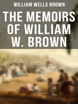 cover image of The Memoirs of William W. Brown